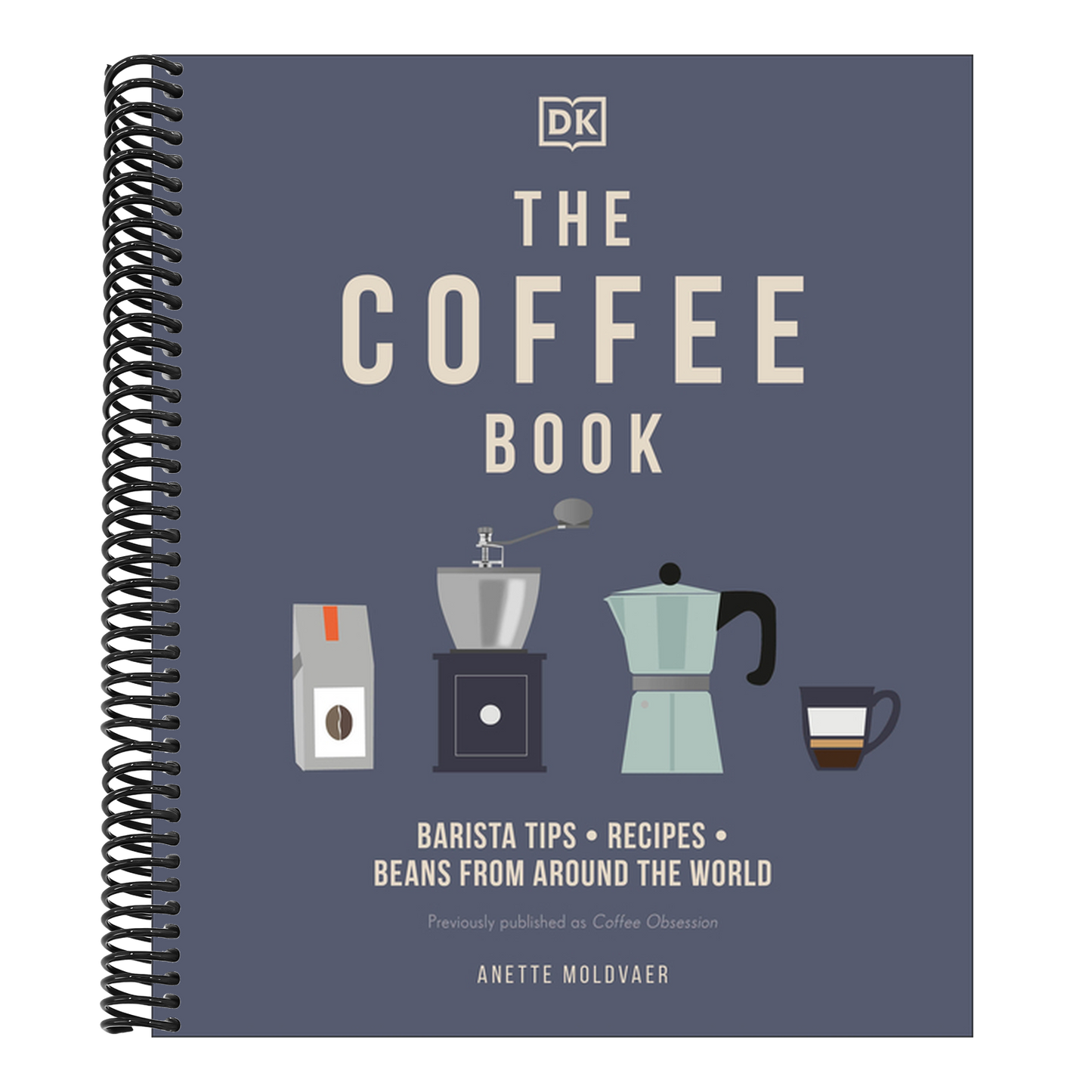 The Coffee Book: Barista Tips * Recipes * Beans from Around the World (Spiral Bound)