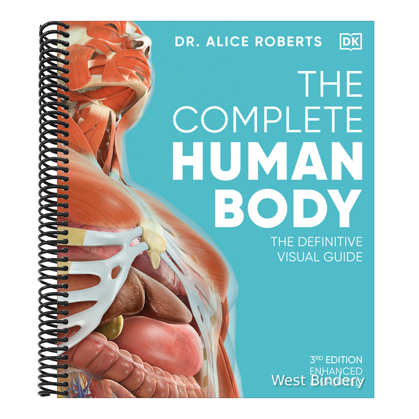 The Complete Human Body: The Definitive Visual Guide