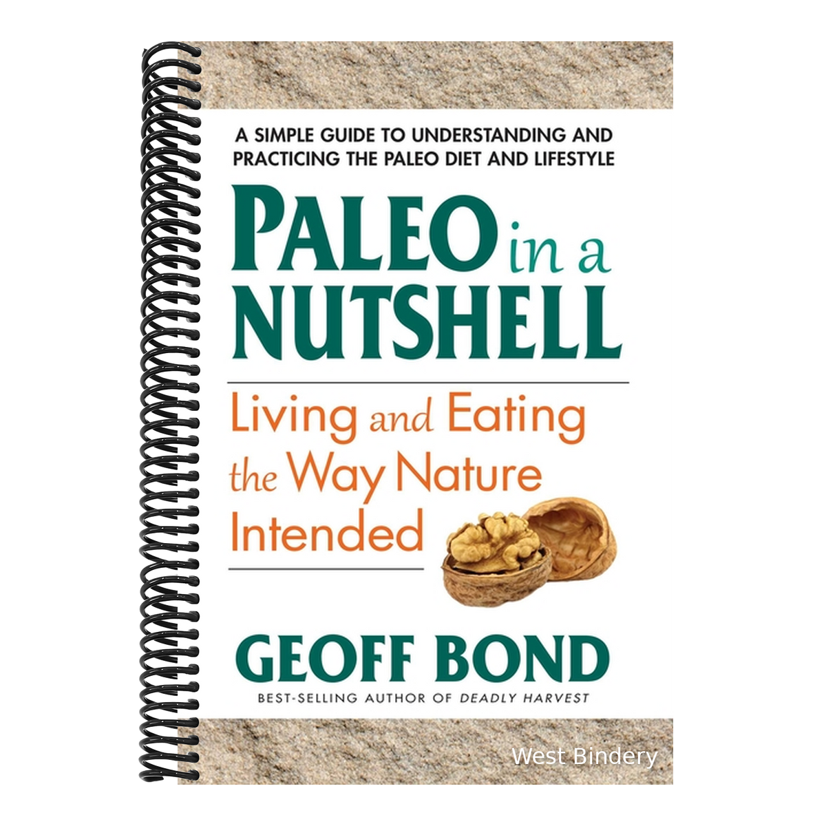 Paleo in a Nutshell: Living and Eating the Way Nature Intended