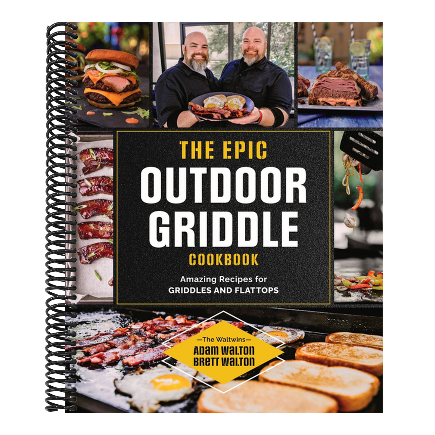 The Epic Outdoor Griddle Cookbook: Amazing Recipes for Griddles and Flattops (Spiral Bound)