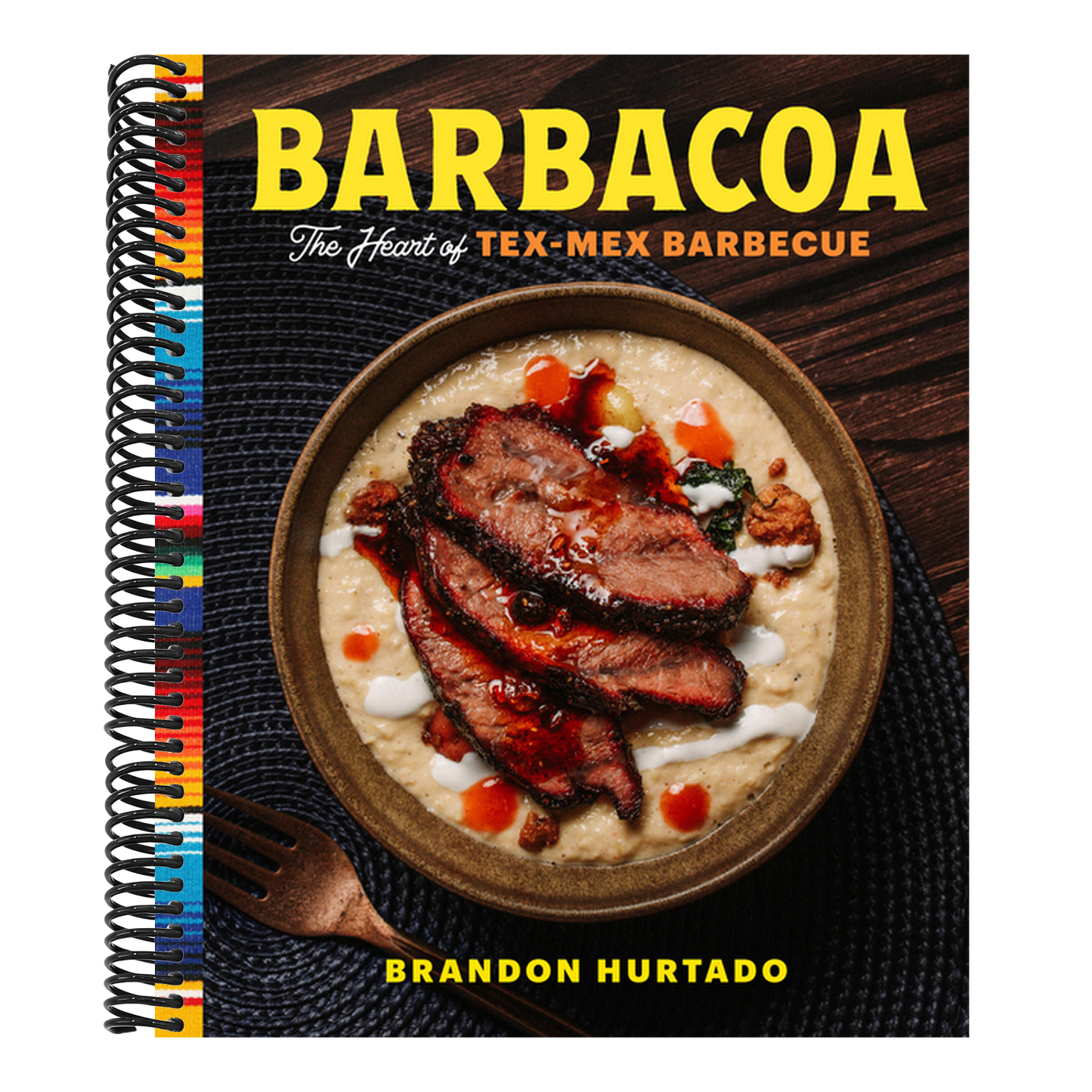 Barbacoa: The Heart of Tex-Mex Barbecue (Spiral Bound)