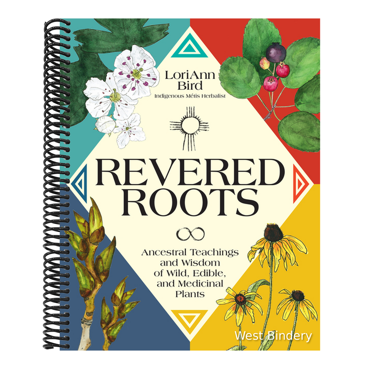 Revered Roots: Ancestral Teachings and Wisdom of Wild, Edible, and Medicinal Plants