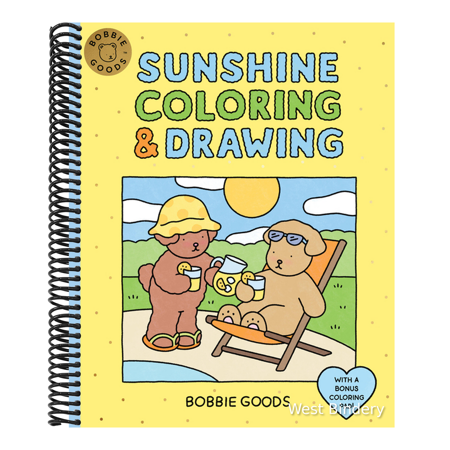 Bobbie Goods Sunshine Coloring & Drawing: With a Bonus Coloring Pad