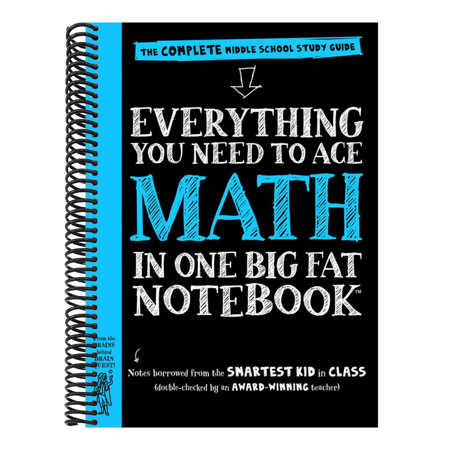 Everything You Need to Ace Math in One Big Fat Notebook: The Complete Middle School Study Guide (Big Fat Notebooks) (Spiral Bound)
