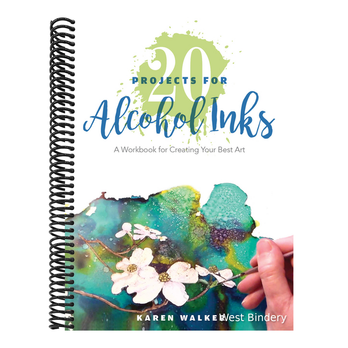 20 Projects for Alcohol Inks: A Workbook for Creating Your Best Art