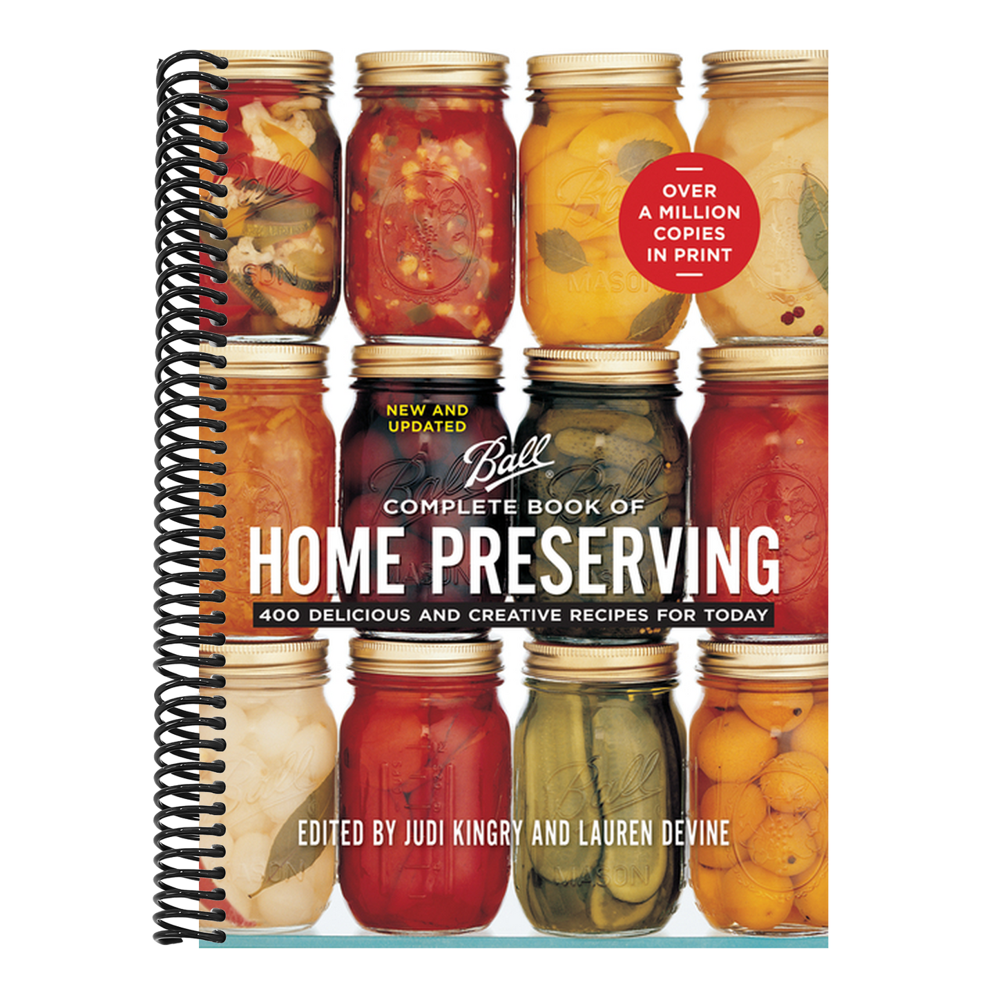 Complete Book of Home Preserving: 400 Delicious and Creative Recipes for Today (New and Updated)