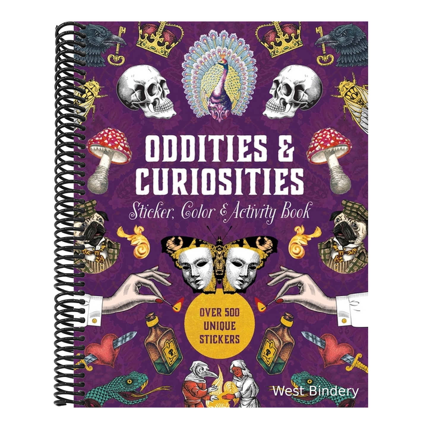 Oddities & Curiosities Sticker, Color & Activity Book: Over 500 Unique Stickers