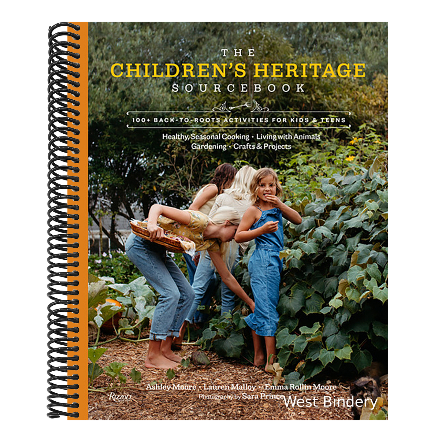 The Children's Heritage Sourcebook: 100+ Back-To-Roots Activities for Kids & Teens