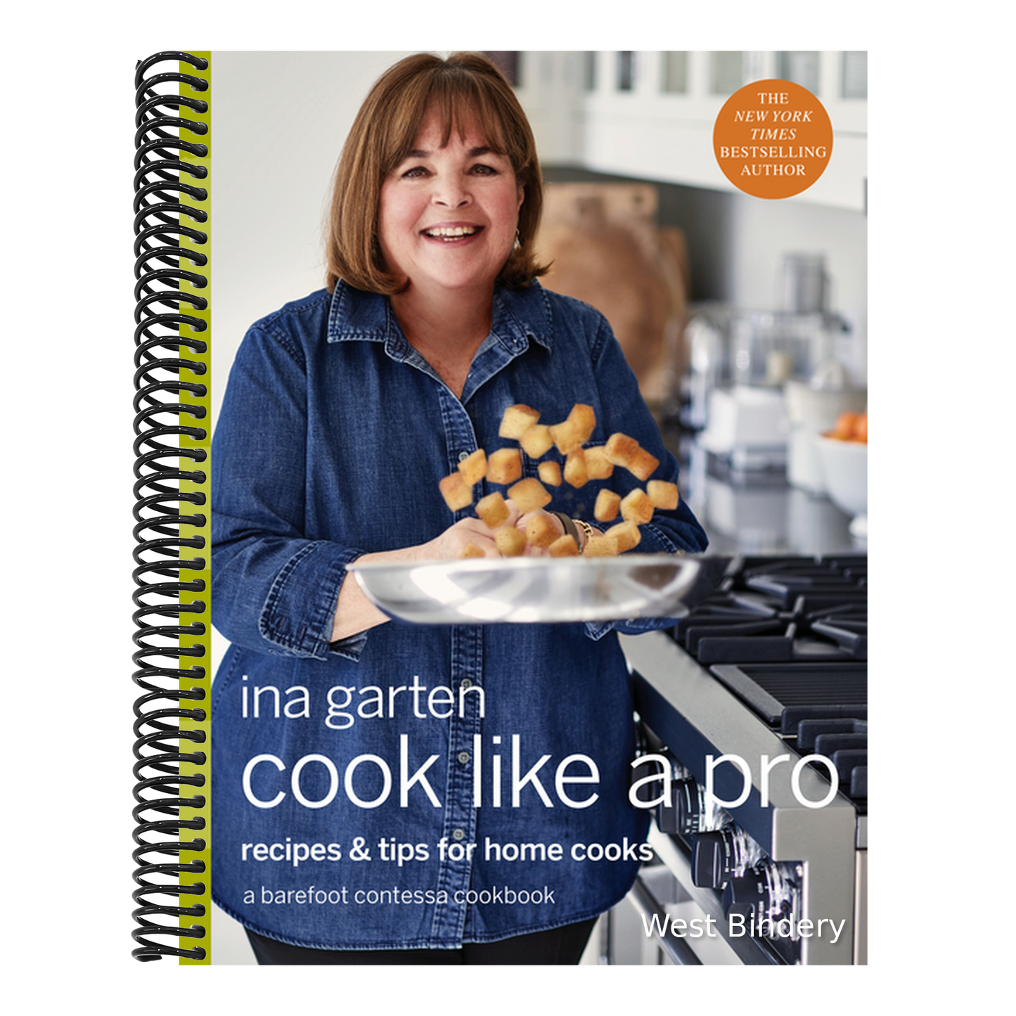 Cook Like a Pro: Recipes and Tips for Home Cooks: A Barefoot Contessa Cookbook