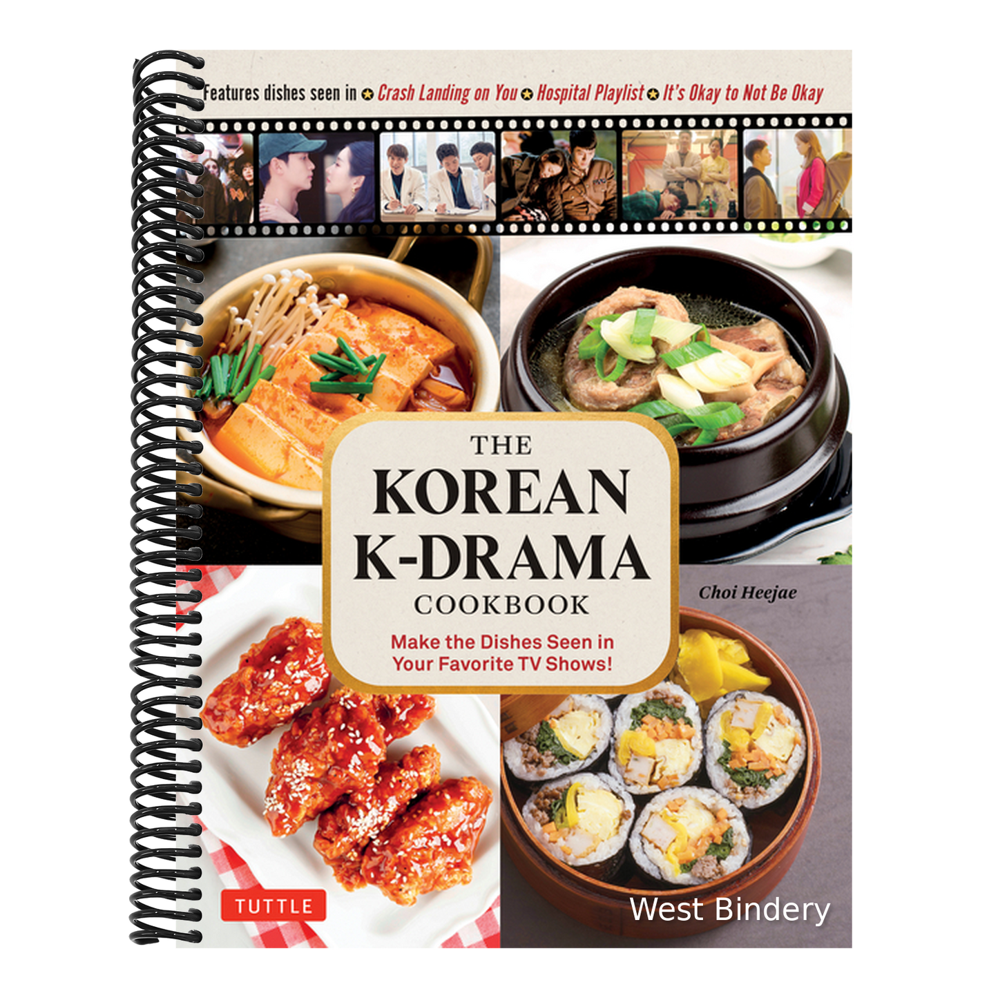 The Korean K-Drama Cookbook: Make the Dishes Seen in Your Favorite TV Shows!