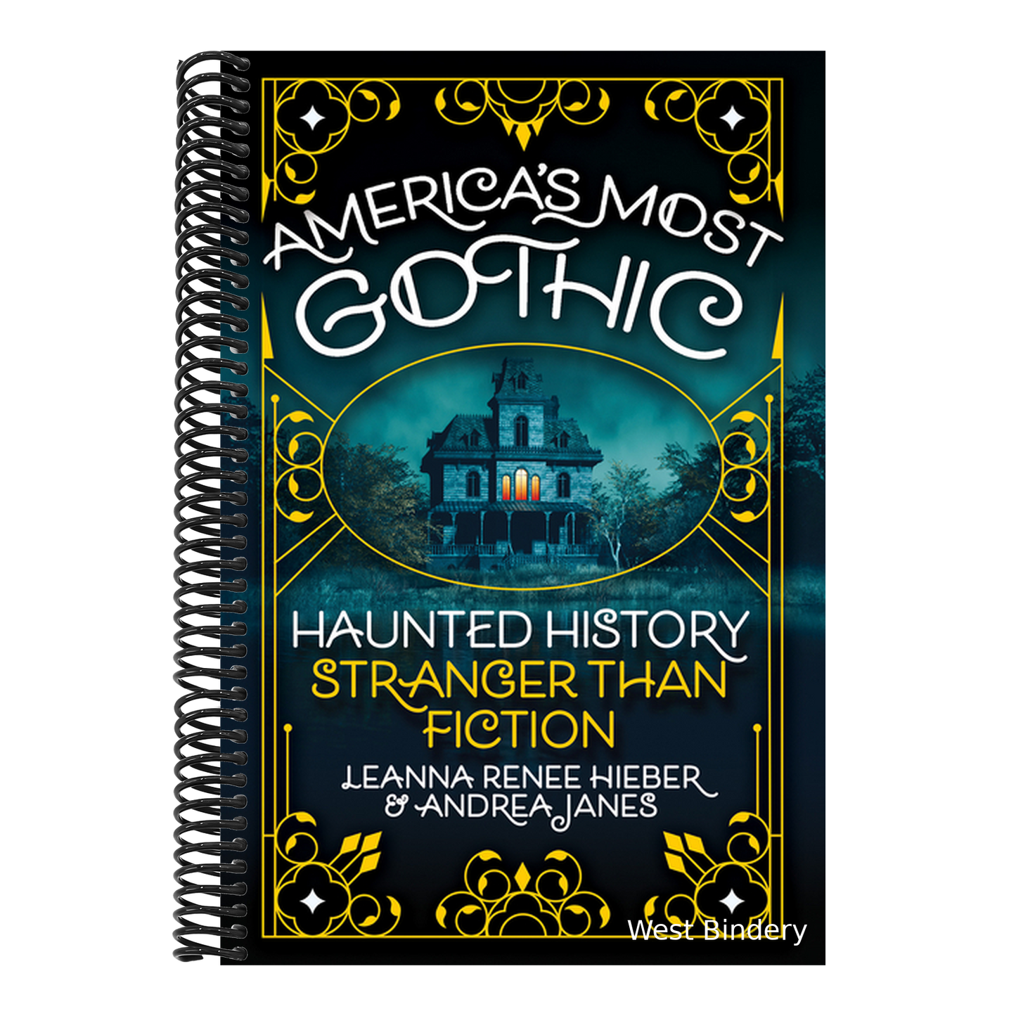 America's Most Gothic: Haunted History Stranger Than Fiction