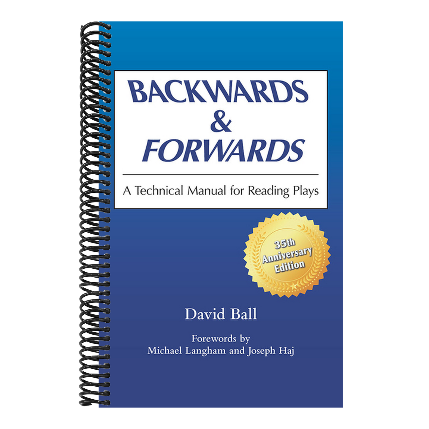 Backwards & Forwards: A Technical Manual for Reading Plays