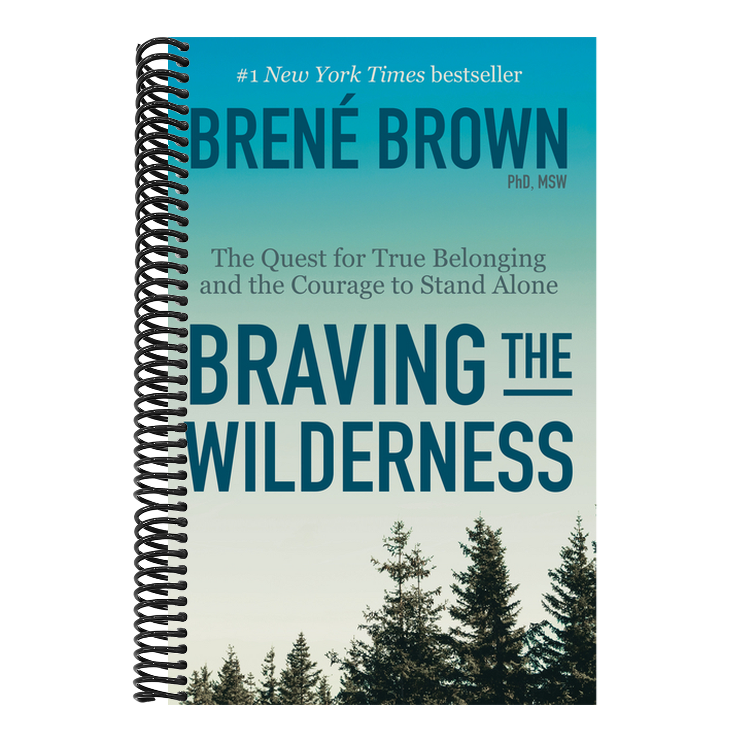 Braving the Wilderness: Reese's Book Club: The Quest for True Belonging and the Courage to Stand Alone