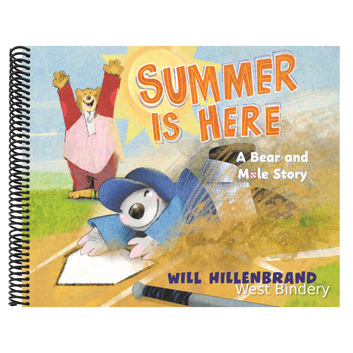 Summer Is Here: A Bear and Mole Story