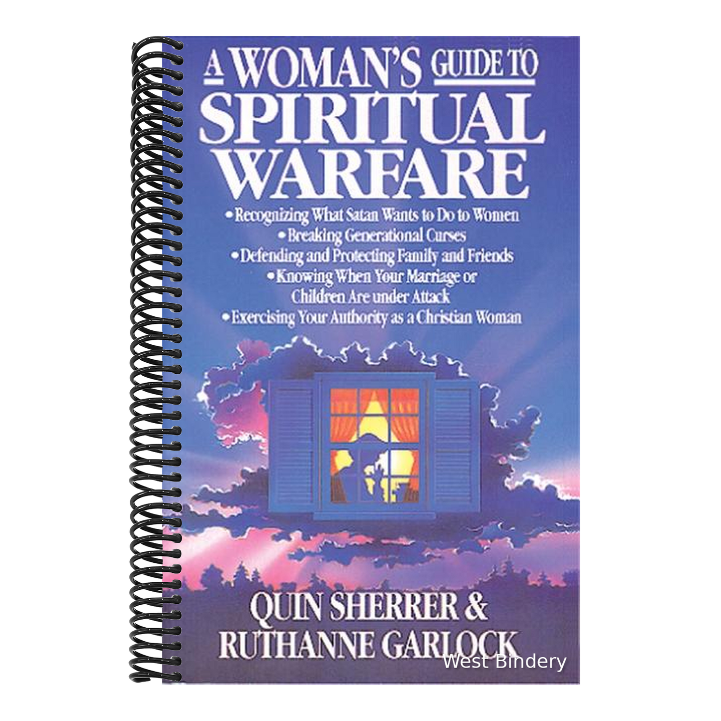 Spiritual Warfare: A Woman's Guide for Battle