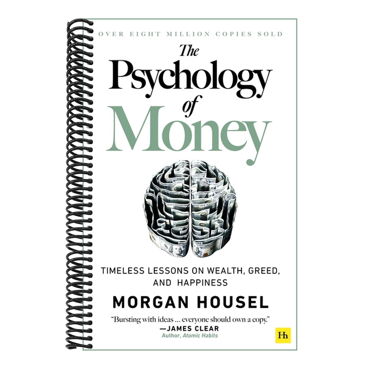 The Psychology of Money: Timeless Lessons on Wealth, Greed, and Happiness