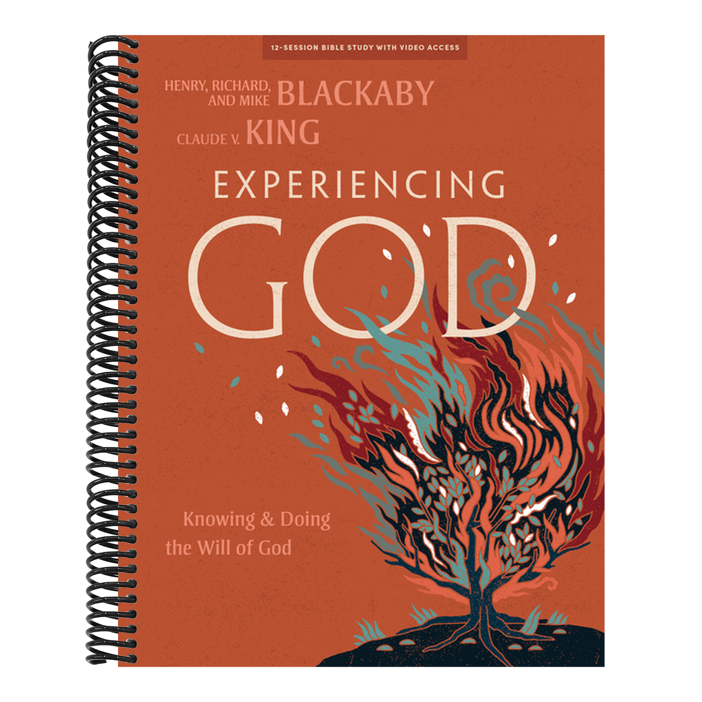 Experiencing God - Bible Study Book with Video Access: Knowing and Doing the Will of God (Experiencing God) (Spiral Bound)