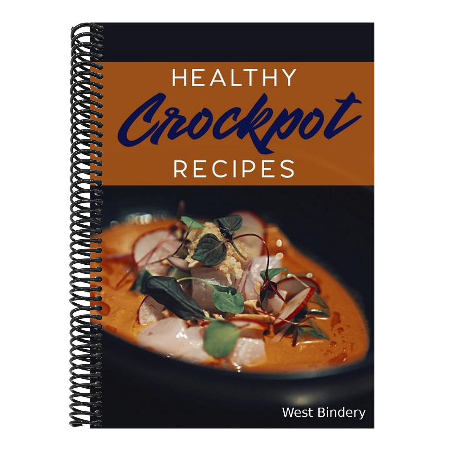 Healthy Crockpot Recipes: Blank Recipe Book to Write in Cookbook Organizer