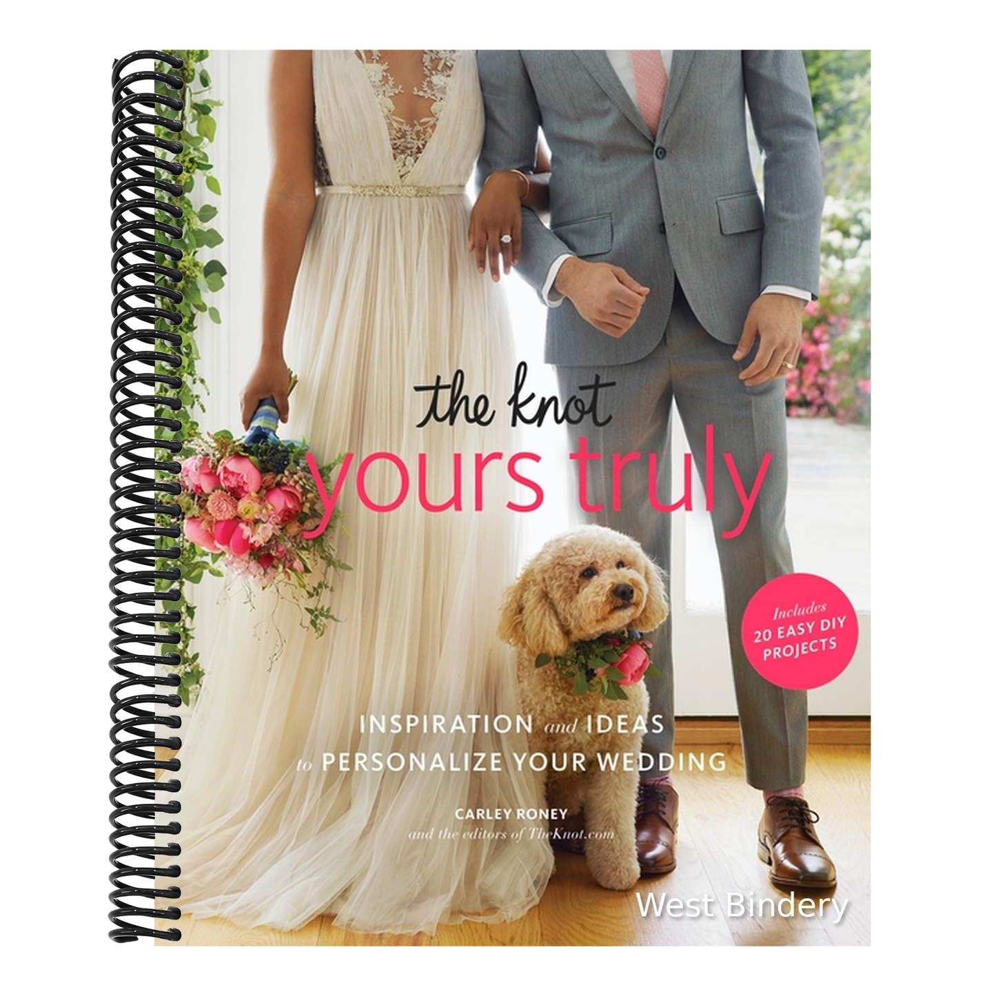 The Knot Yours Truly: Inspiration and Ideas to Personalize Your Wedding