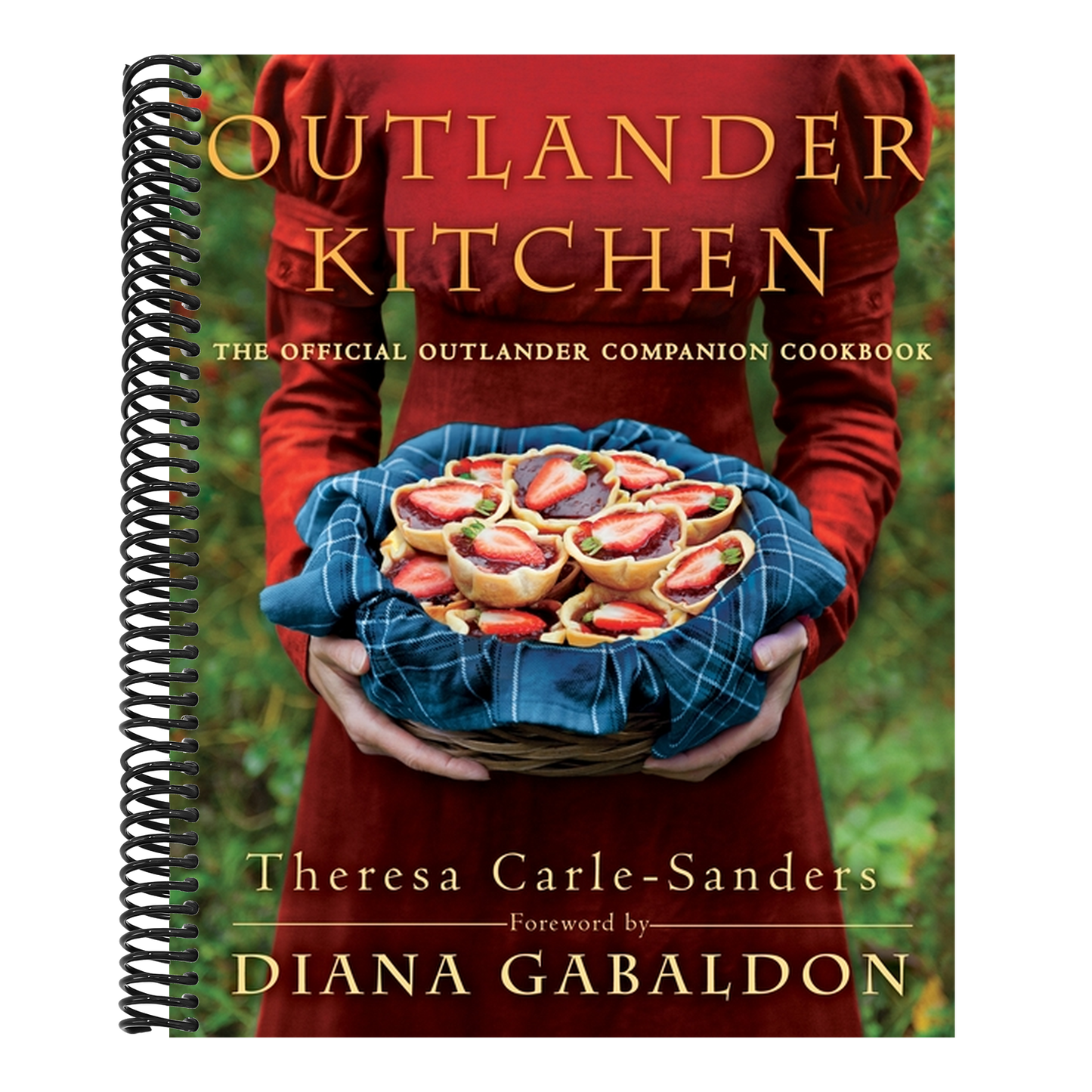Outlander Kitchen: The Official Outlander Companion Cookbook (Spiral Bound)