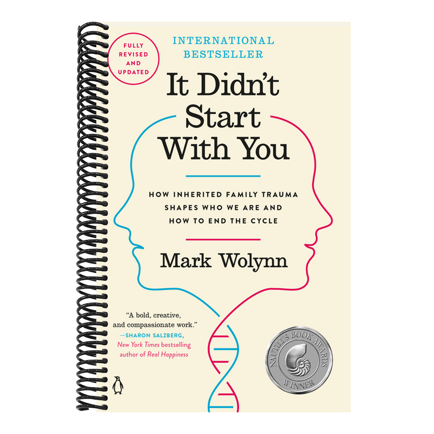 It Didn't Start with You: How Inherited Family Trauma Shapes Who We Are and How to End the Cycle