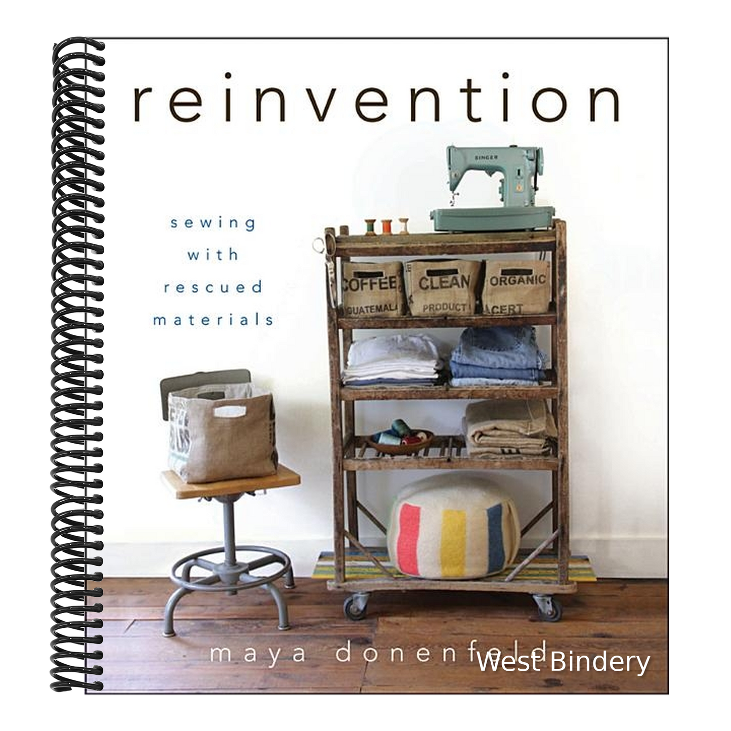 Reinvention: Sewing with Rescued Materials