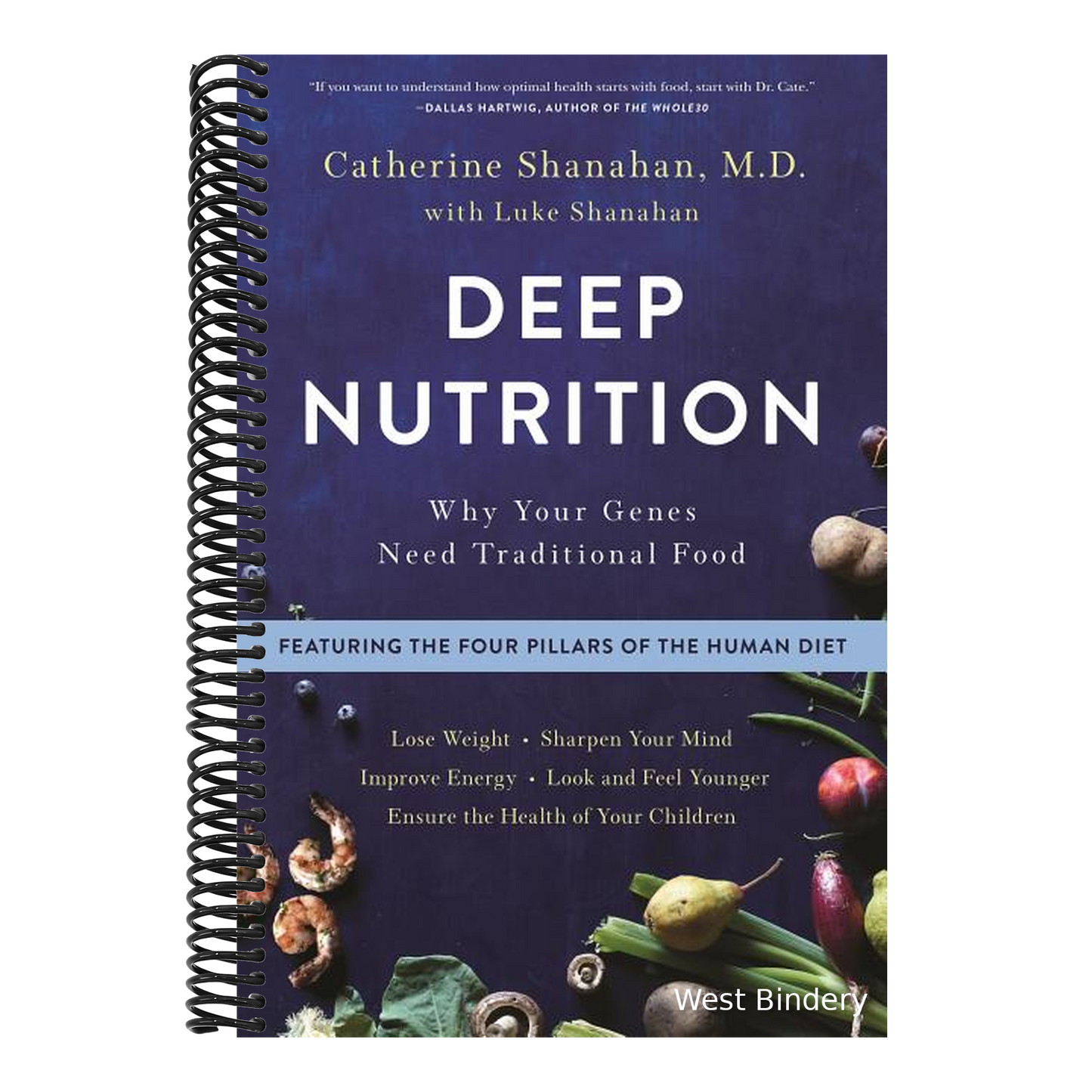 Deep Nutrition: Why Your Genes Need Traditional Food