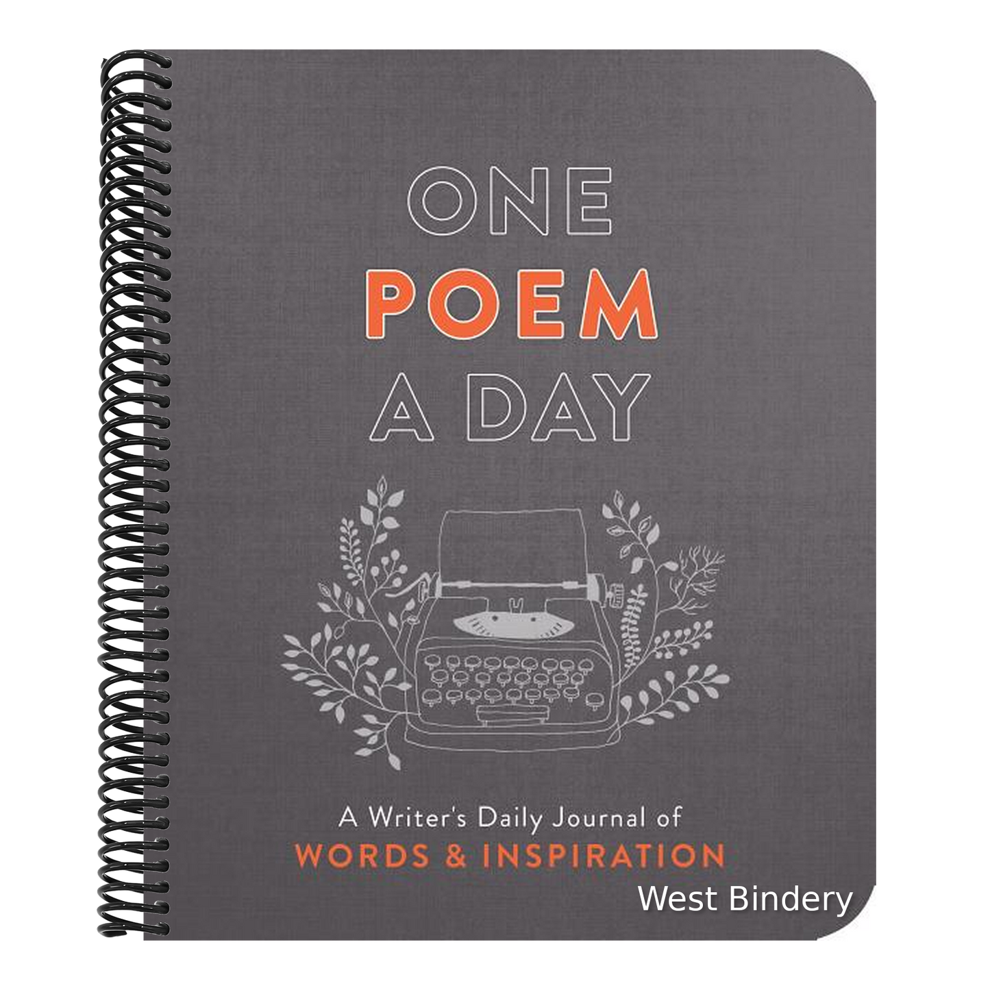 One Poem a Day: A Writer's Daily Journal of Words & Inspiration