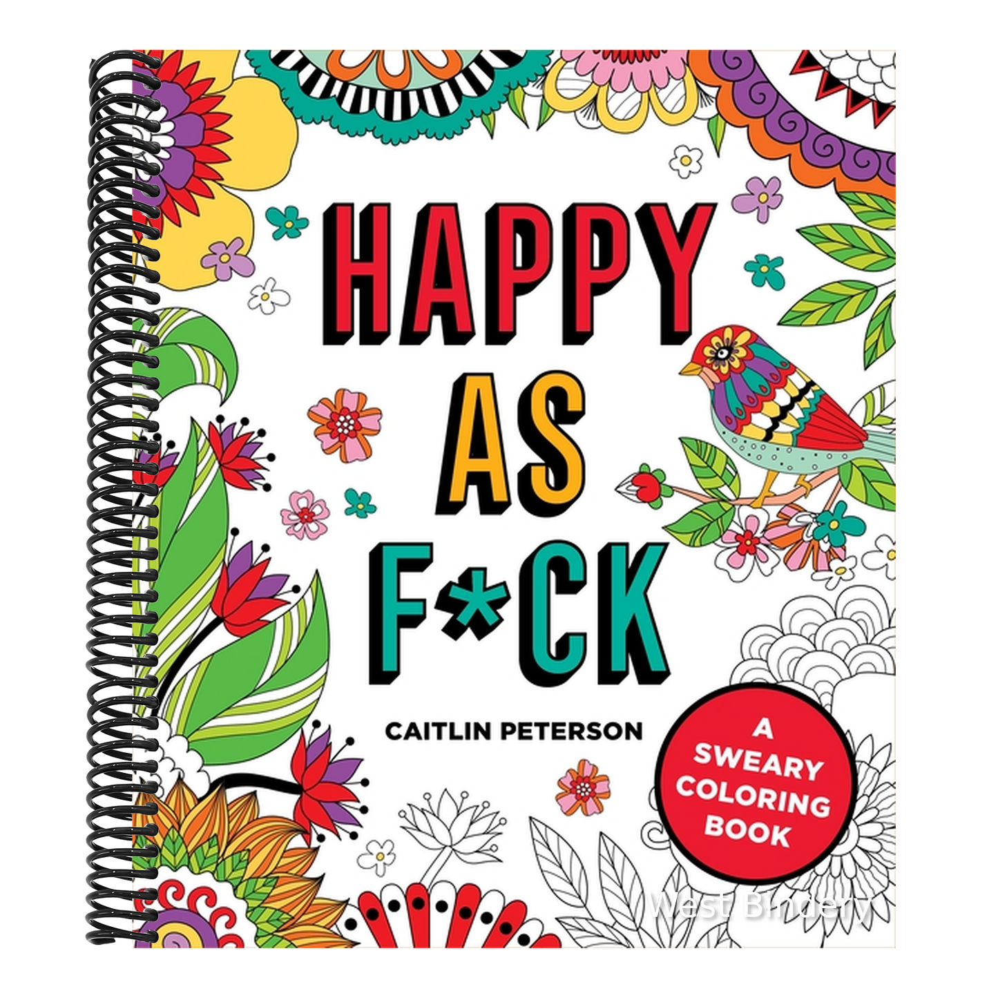 Happy as F*ck: A Sweary Coloring Book