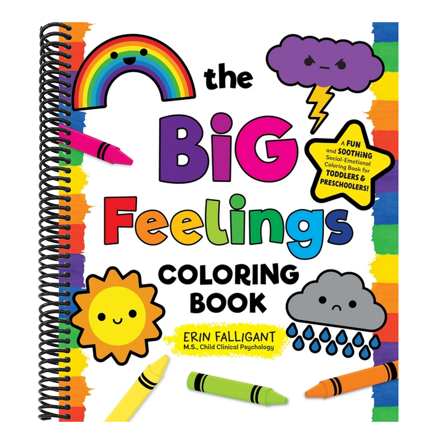 The Big Feelings Coloring Book: A Fun and Soothing Social-Emotional Coloring Book for Toddlers and Preschoolers!