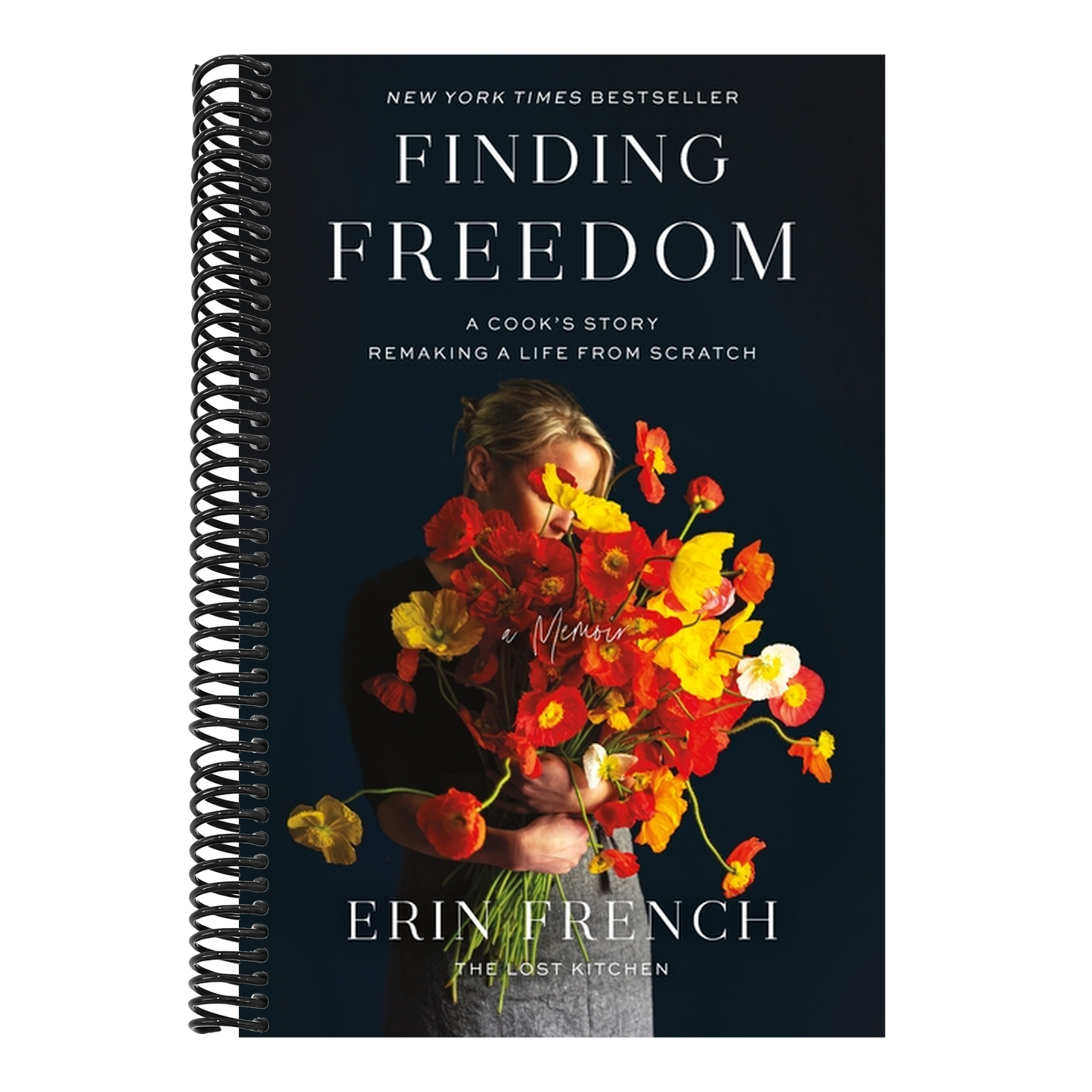 Finding Freedom: A Cook's Story; Remaking a Life from Scratch