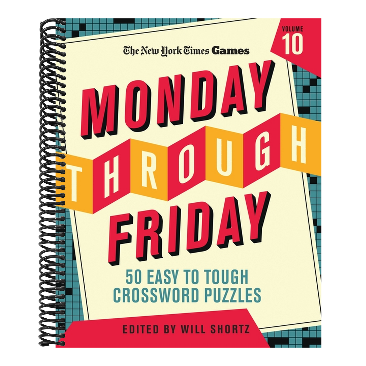 New York Times Games Monday Through Friday 50 Easy to Tough Crossword Puzzles Volume 10