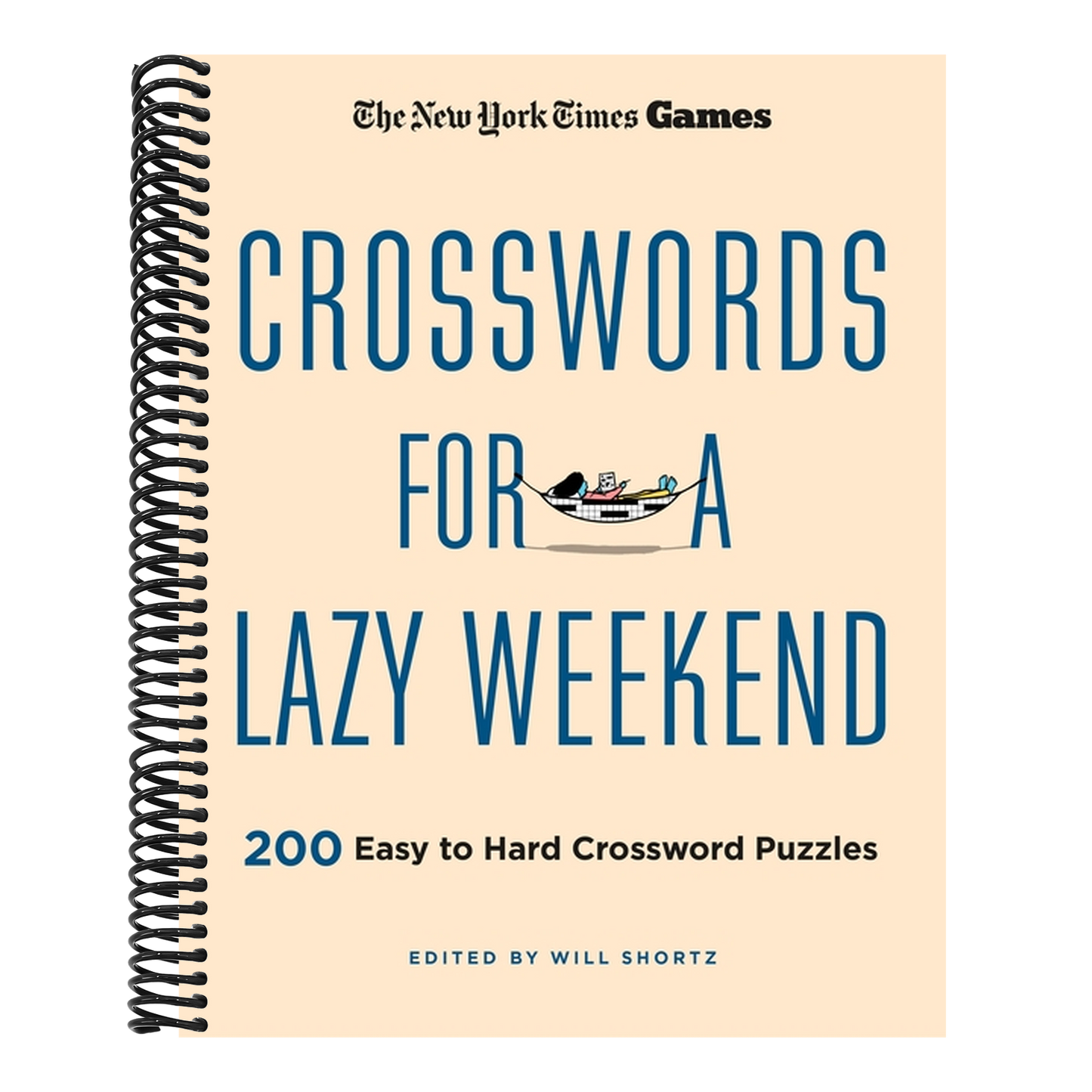 New York Times Games Crosswords for a Lazy Weekend: 200 Easy to Hard Crossword Puzzles