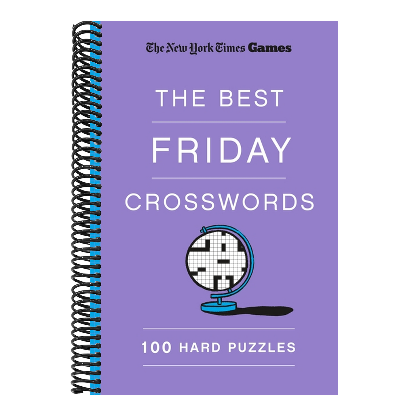 New York Times Games the Best Friday Crosswords: 100 Hard Puzzles