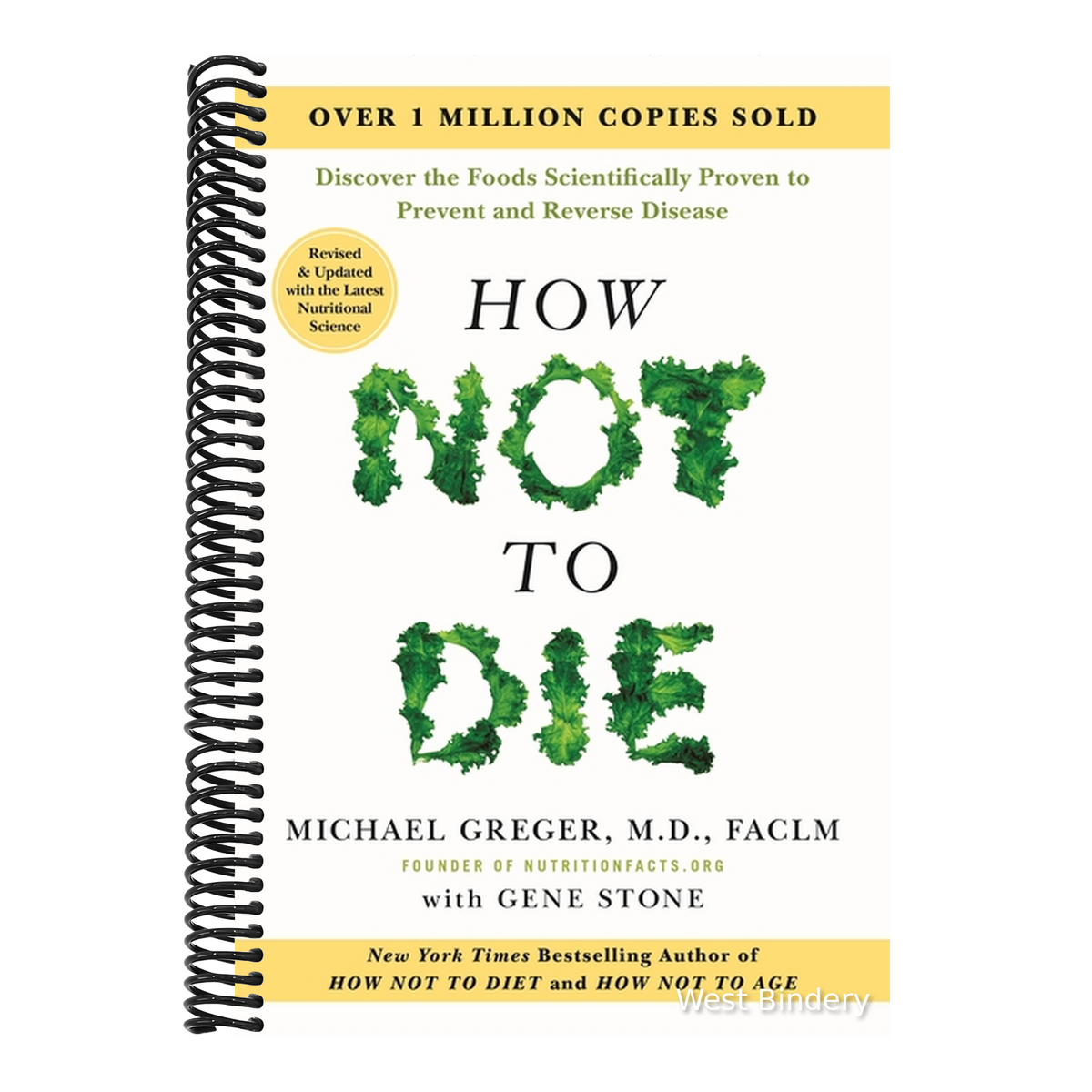 How Not to Die: Revised and Updated: Discover the Foods Scientifically Proven to Prevent and Reverse Disease