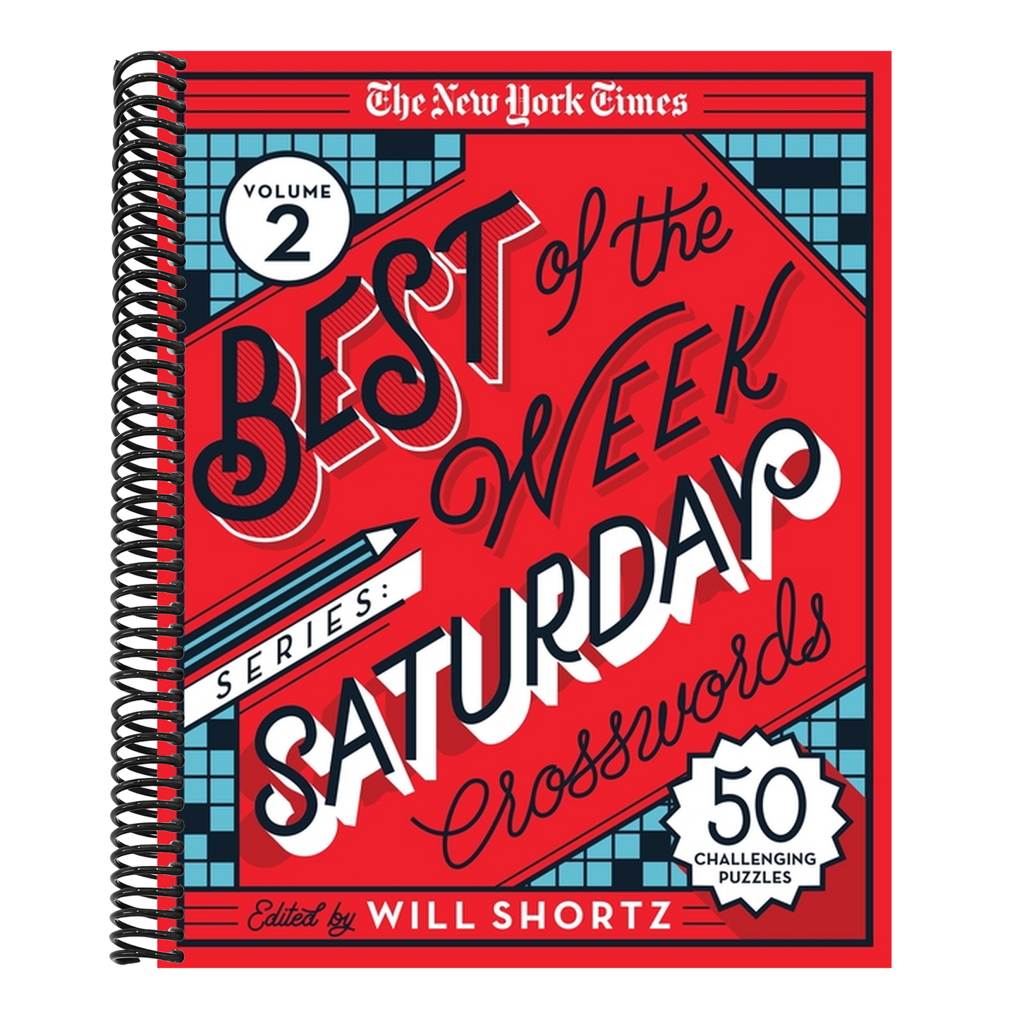 The New York Times Best of the Week Series 2: Saturday Crosswords: 50 Challenging Puzzles