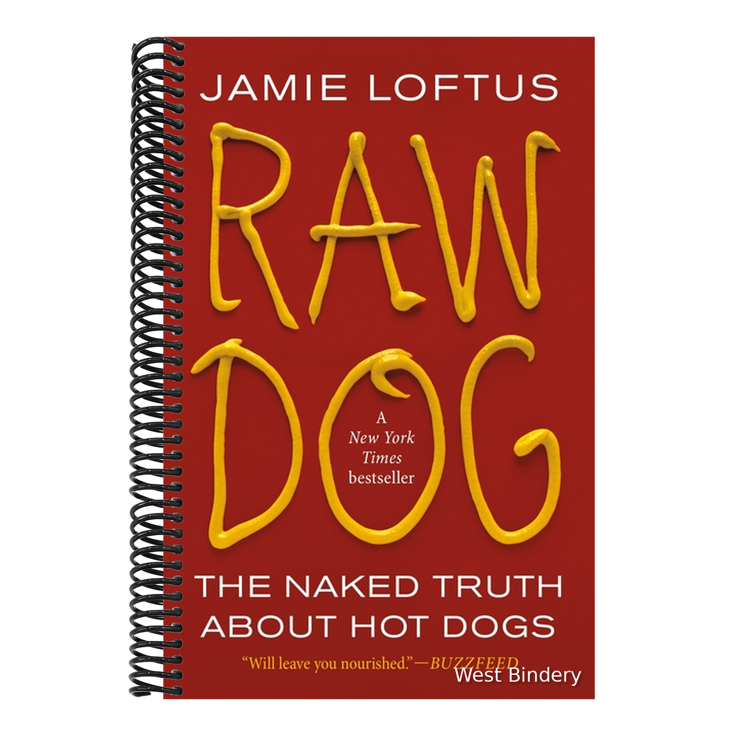 Raw Dog: The Naked Truth about Hot Dogs