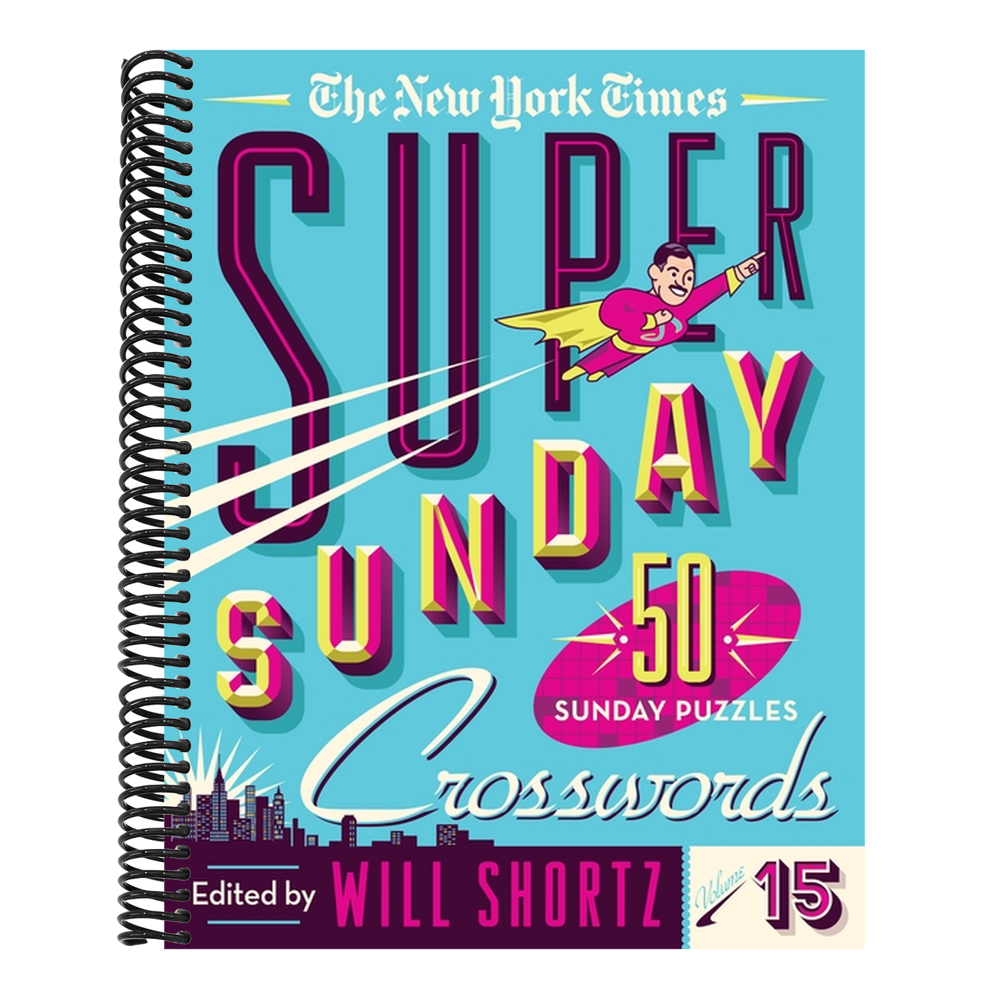 The New York Times Super Sunday Crosswords Volume 15: 50 Sunday Puzzles