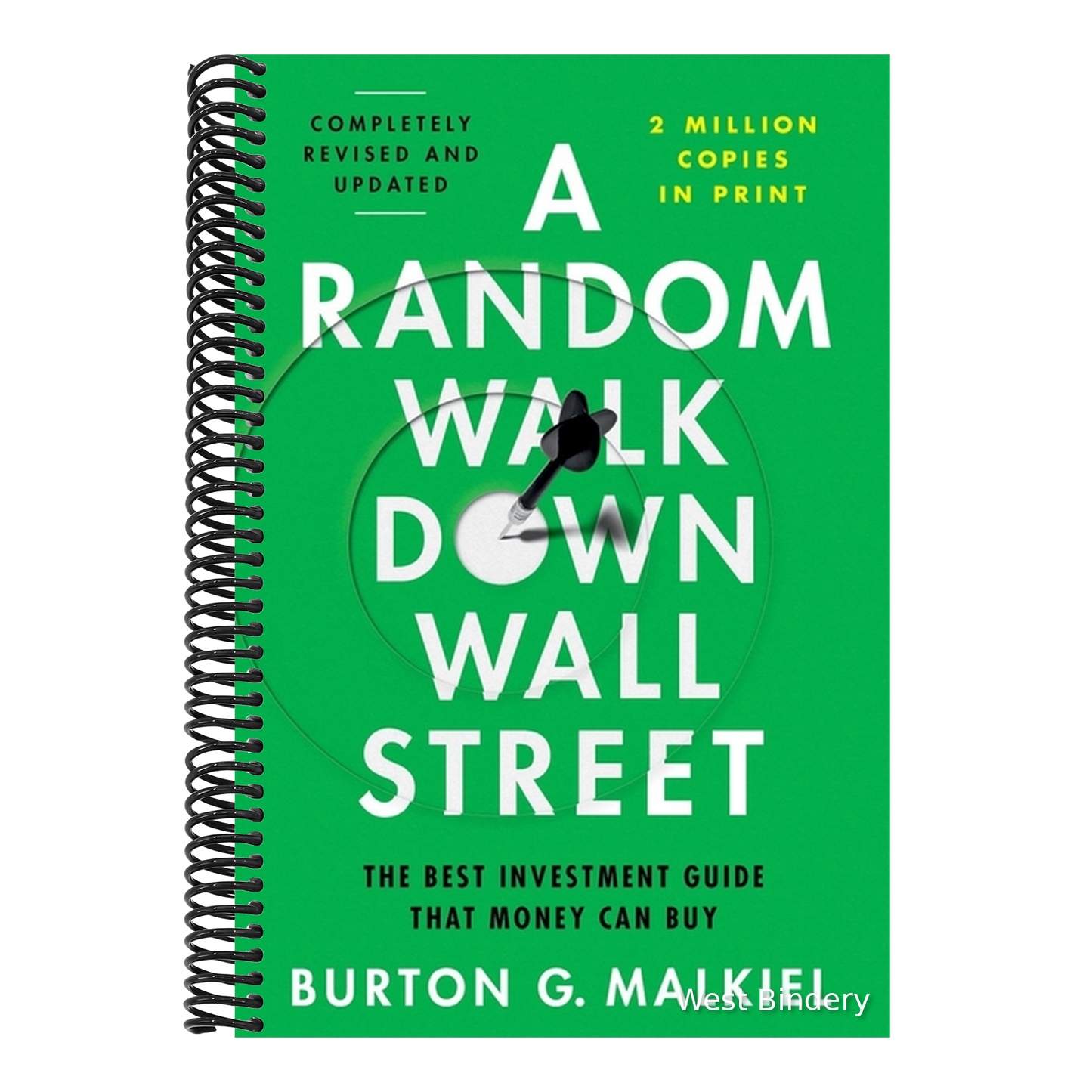 A Random Walk Down Wall Street: The Best Investment Guide That Money Can Buy