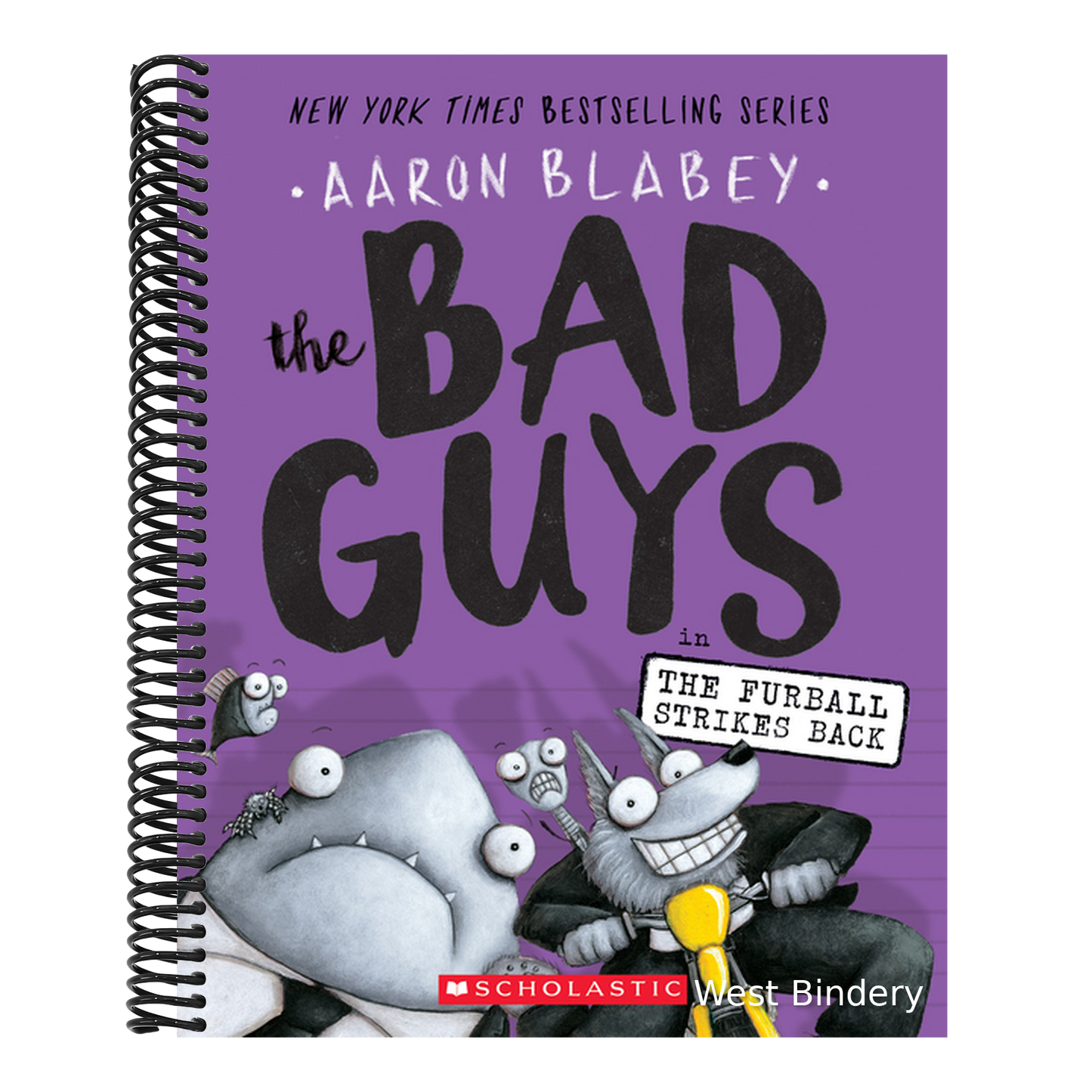The Bad Guys in the Furball Strikes Back (the Bad Guys #3): Volume 3