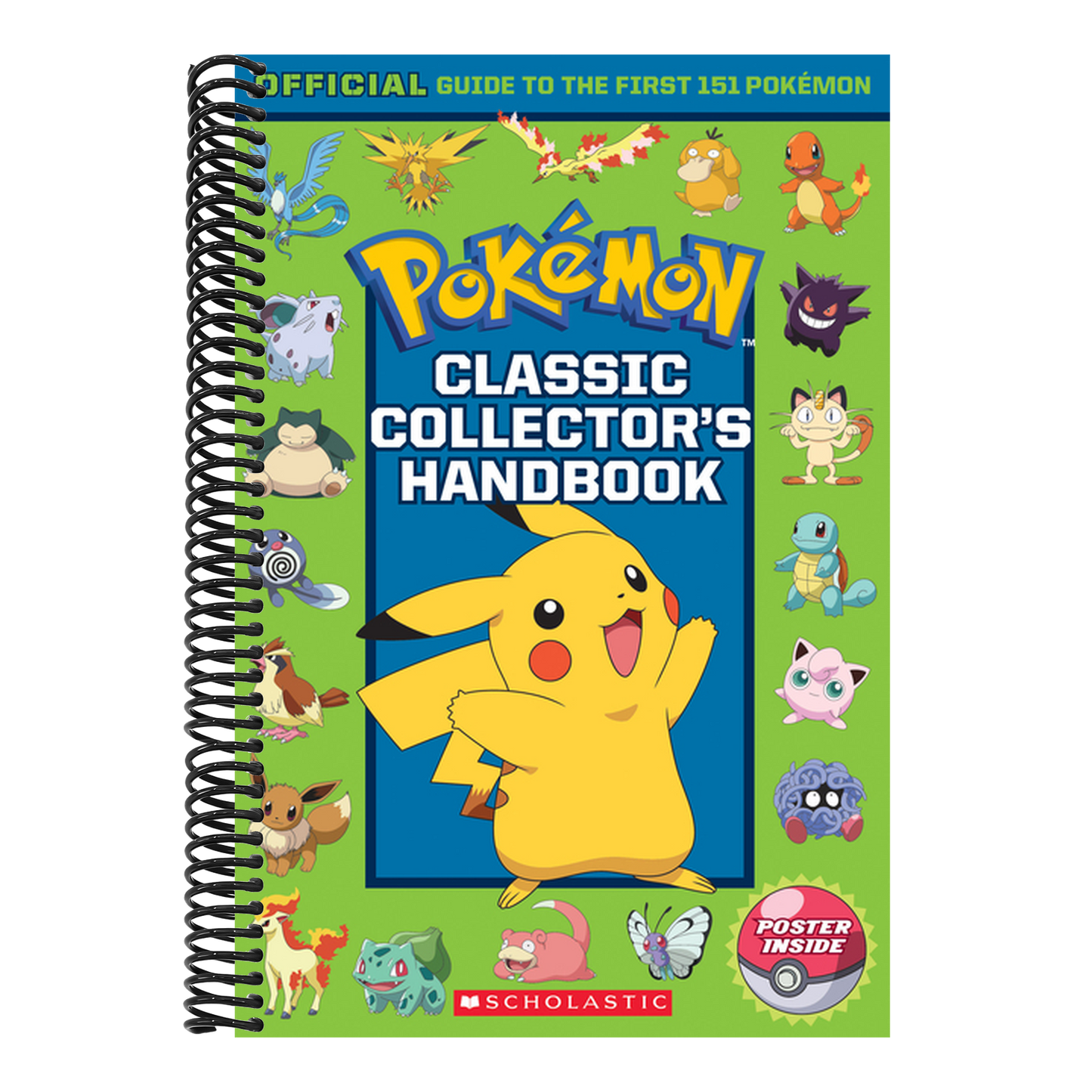 Classic Collector's Handbook: An Official Guide to the First 151 Pokémon (Pokémon) (Spiral Bound)