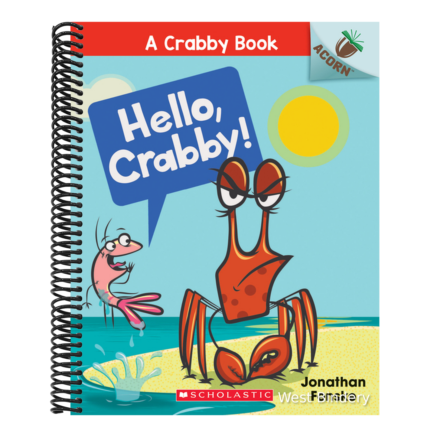 Hello, Crabby!: An Acorn Book (a Crabby Book #1): Volume 1