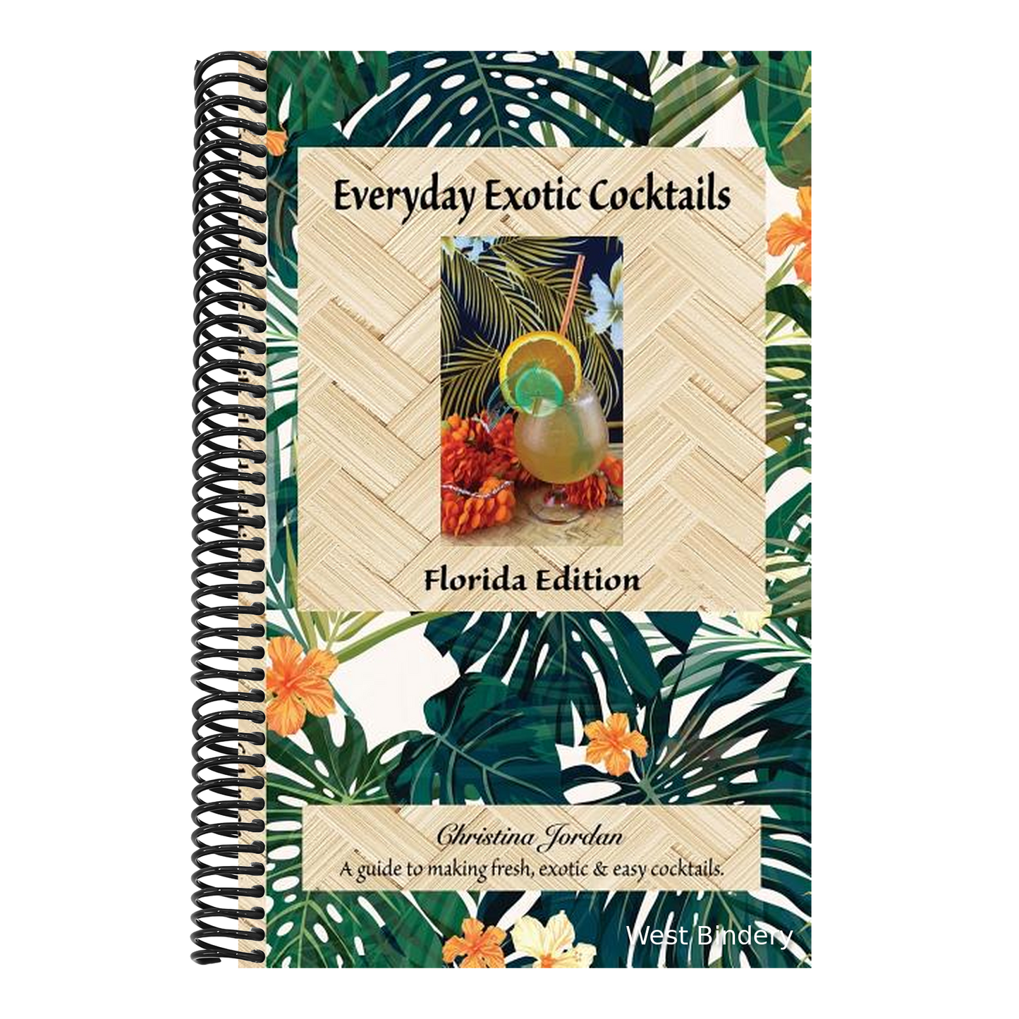 Everyday Exotic Cocktails, Florida Edition