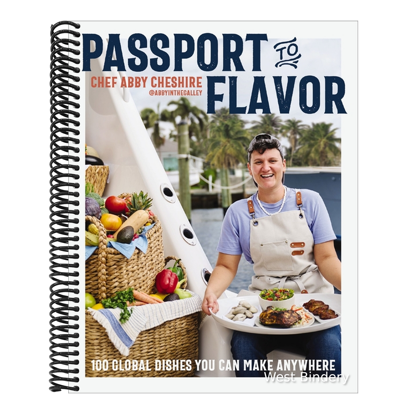 Passport to Flavor: 100 Global Dishes You Can Make Anywhere (an International Cookbook. Delicious Recipes from Around the World)