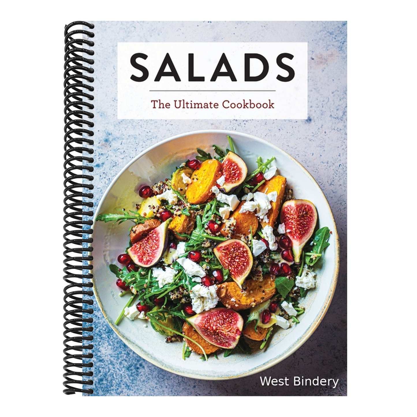 Salads: The Ultimate Cookbook