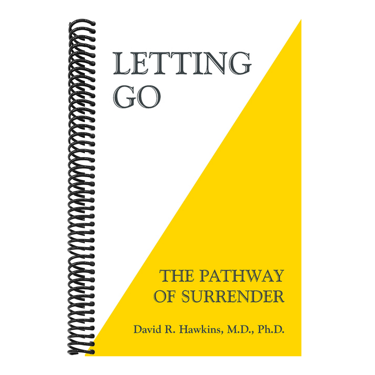 Letting Go: The Pathway of Surrender (Spiral Bound)