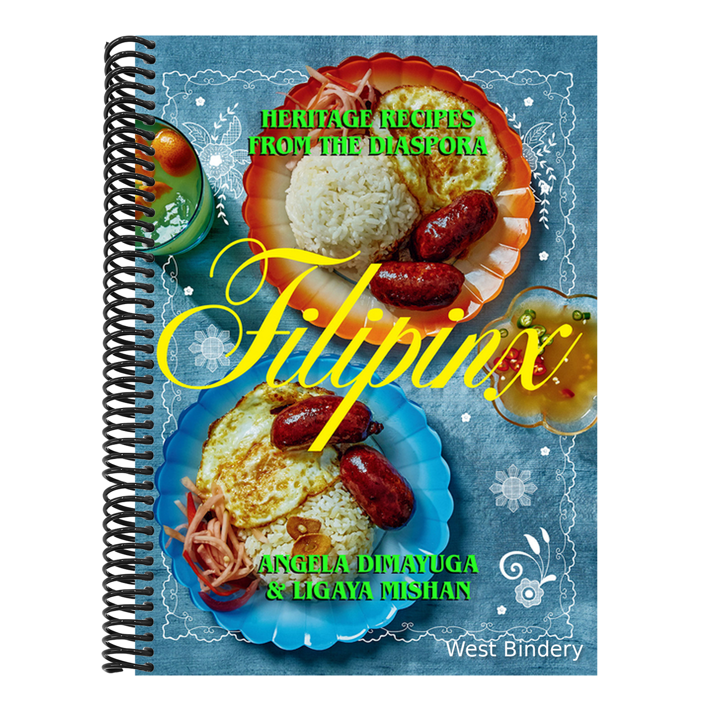 Filipinx: Heritage Recipes from the Diaspora