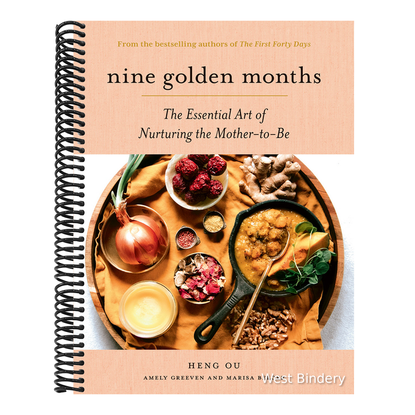 Nine Golden Months: The Essential Art of Nurturing the Mother-To-Be