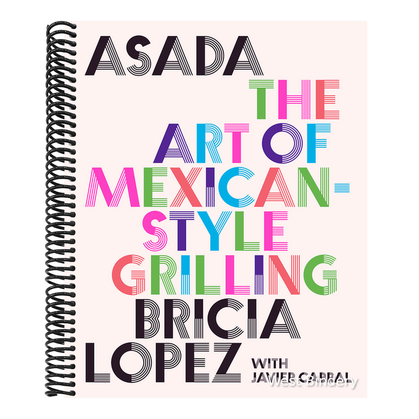 Asada: The Art of Mexican-Style Grilling