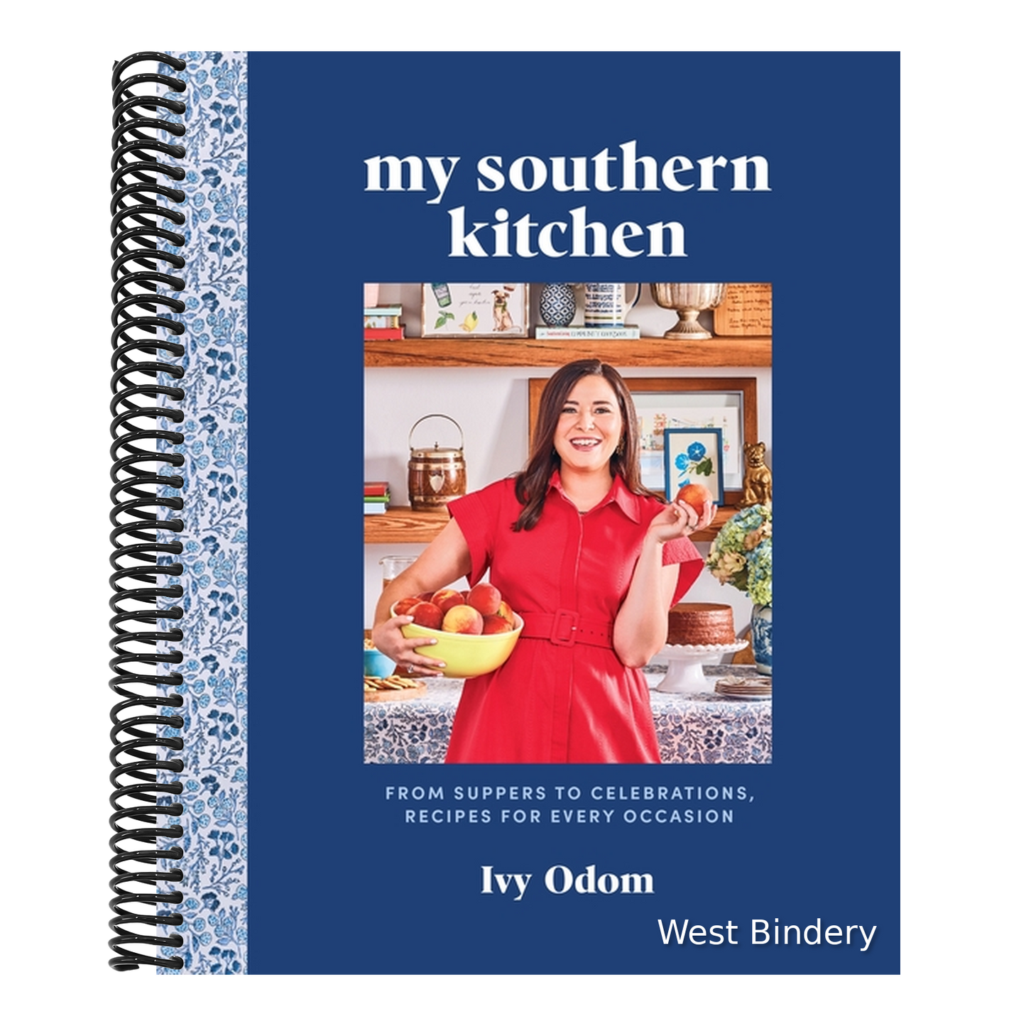 My Southern Kitchen: From Suppers to Celebrations, Recipes for Every Occasion